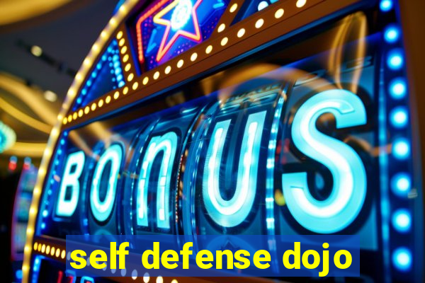 self defense dojo