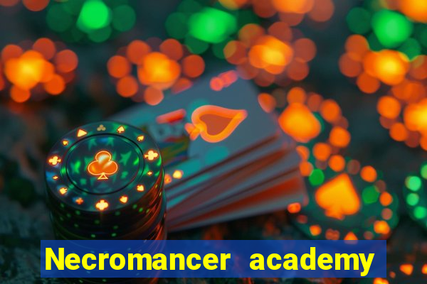 Necromancer academy and the genius summoner 63