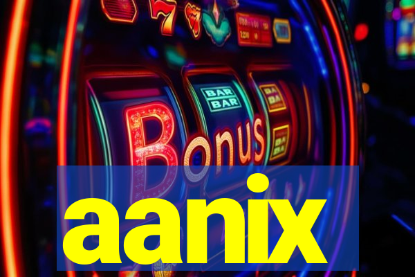 aanix