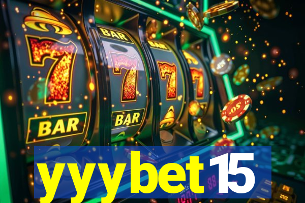 yyybet15