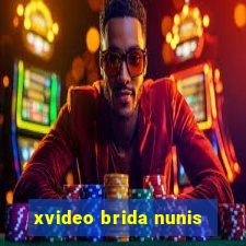 xvideo brida nunis