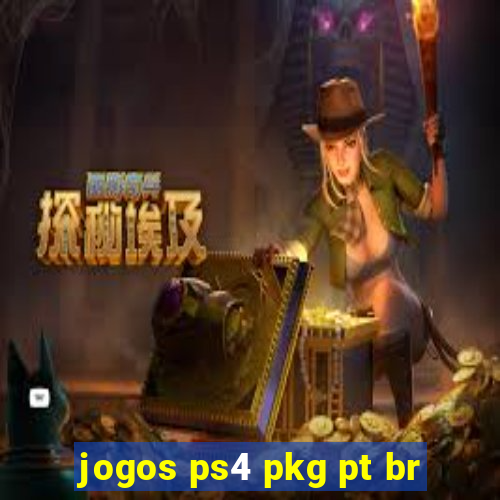 jogos ps4 pkg pt br