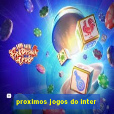 proximos jogos do inter