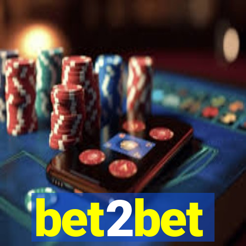 bet2bet
