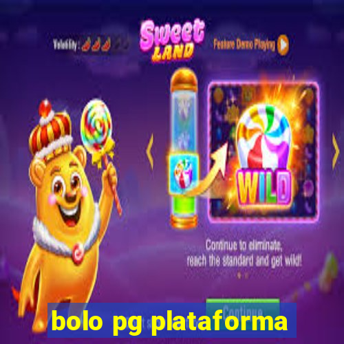 bolo pg plataforma