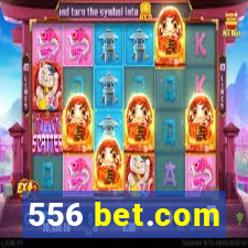 556 bet.com