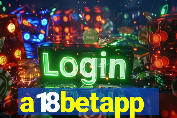 a18betapp