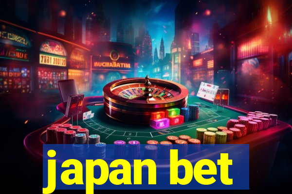 japan bet