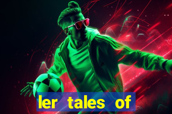ler tales of demons and gods