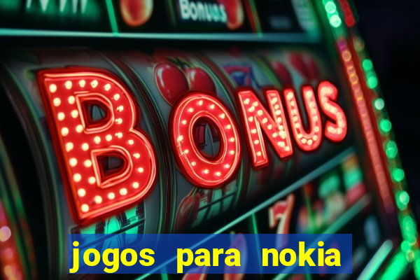 jogos para nokia asha 200