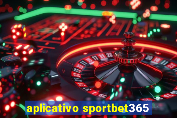 aplicativo sportbet365