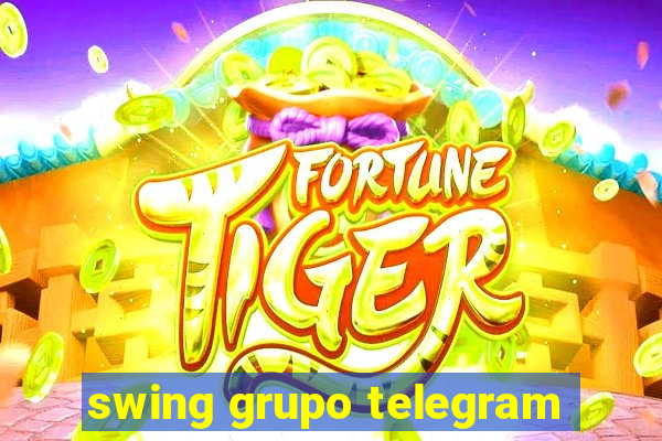 swing grupo telegram