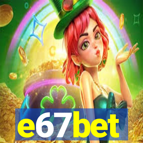 e67bet