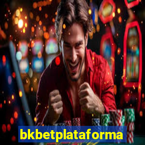 bkbetplataforma