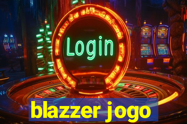 blazzer jogo