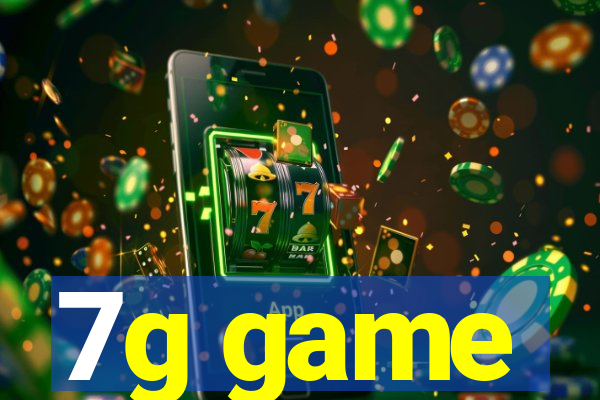 7g game