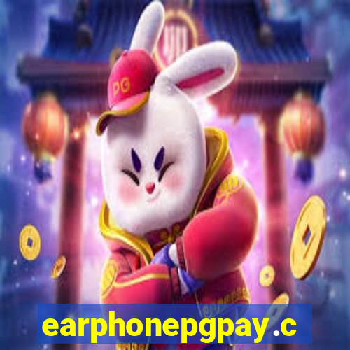 earphonepgpay.com