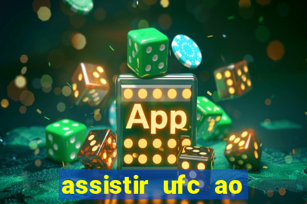 assistir ufc ao vivo futemax