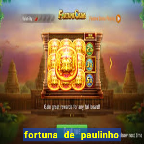 fortuna de paulinho roupa nova