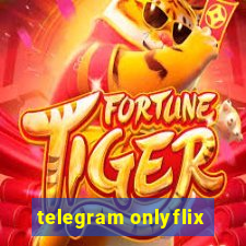 telegram onlyflix