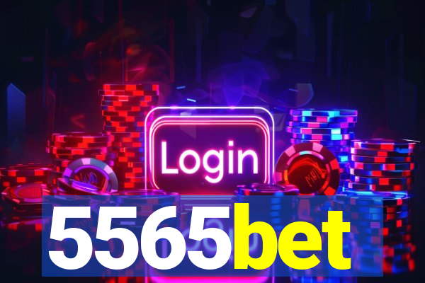 5565bet