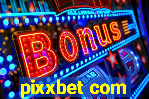 pixxbet com