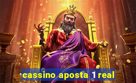 cassino aposta 1 real