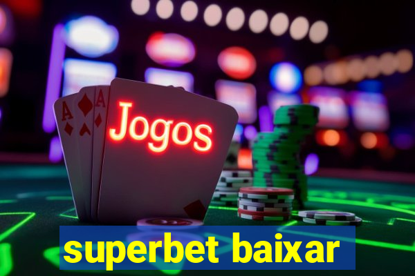 superbet baixar