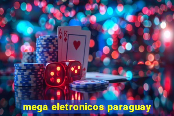 mega eletronicos paraguay