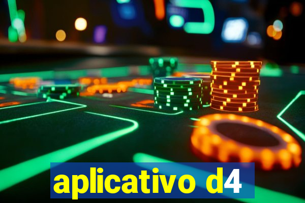 aplicativo d4