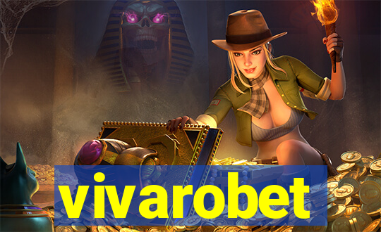 vivarobet
