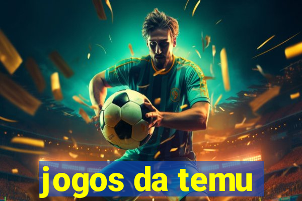 jogos da temu
