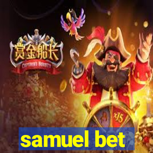 samuel bet