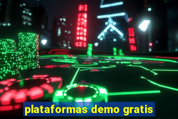 plataformas demo gratis