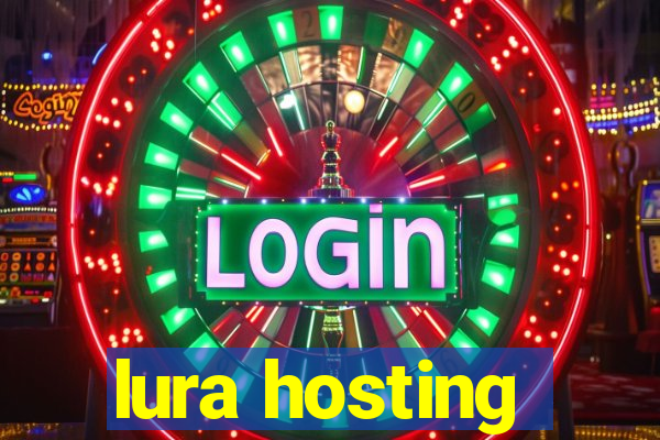 lura hosting