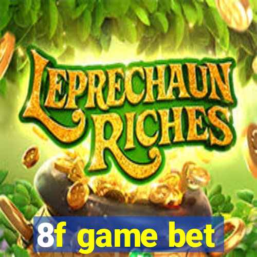 8f game bet