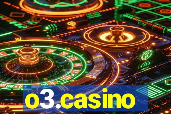 o3.casino