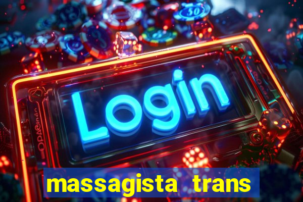 massagista trans são paulo