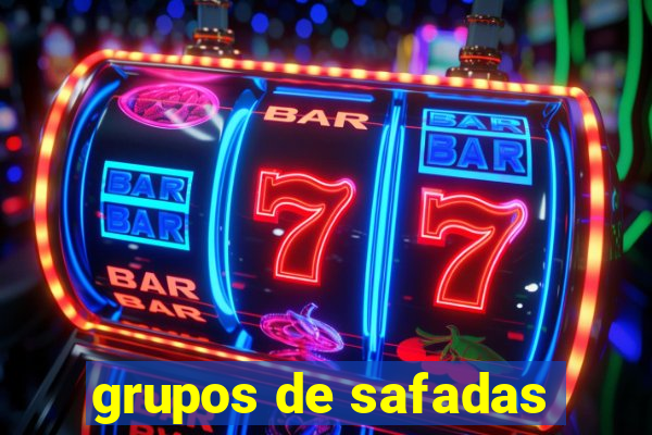 grupos de safadas