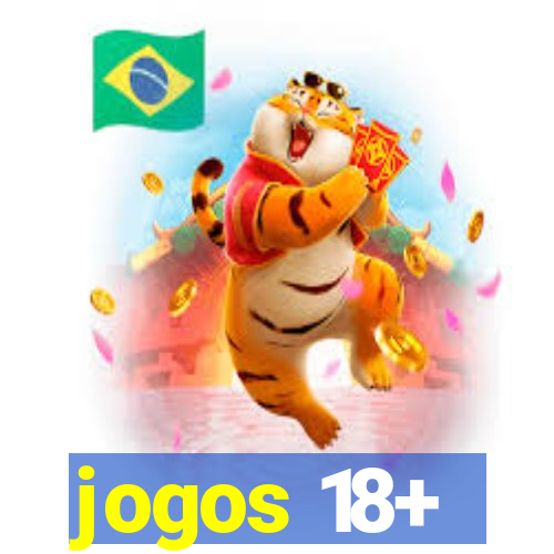 jogos 18+