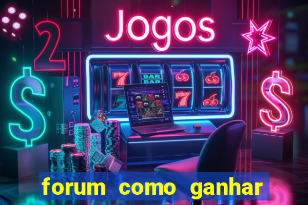 forum como ganhar na loteria