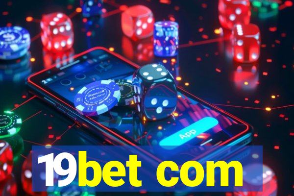 19bet com