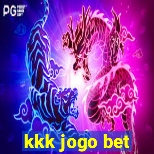 kkk jogo bet