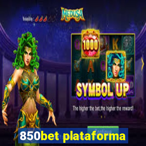 850bet plataforma