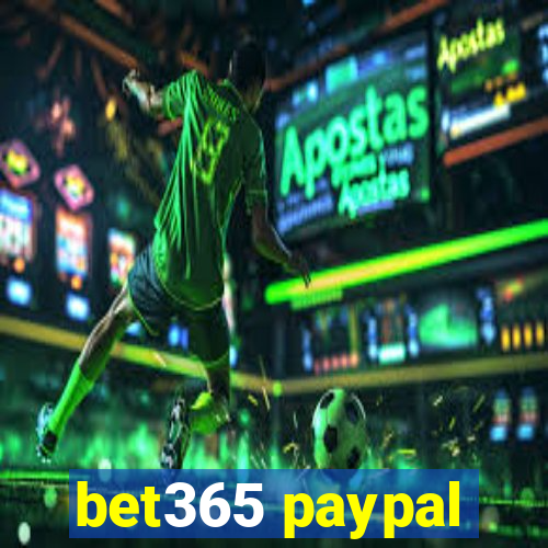 bet365 paypal