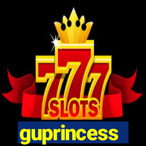 guprincess
