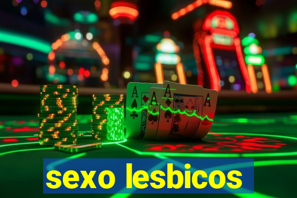 sexo lesbicos
