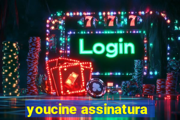 youcine assinatura
