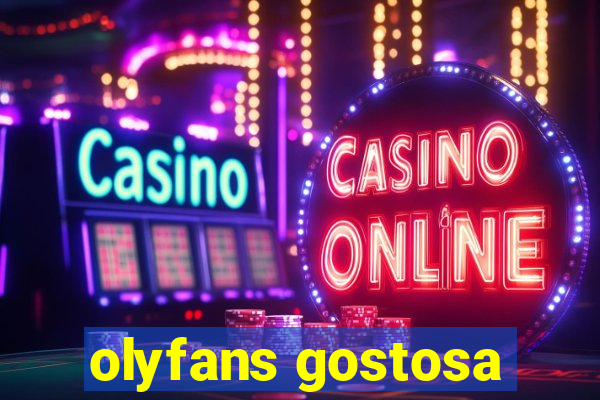 olyfans gostosa