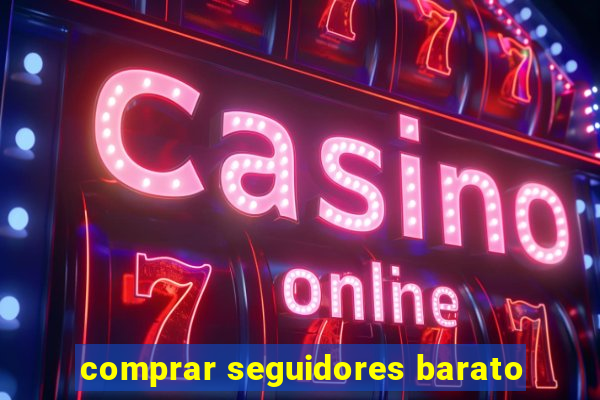 comprar seguidores barato